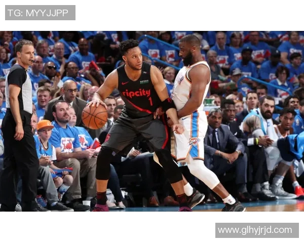 开拓者与雷霆激战正酣360直播视频全程呈现精彩瞬间